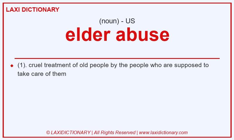 Definition elder abuse in American English