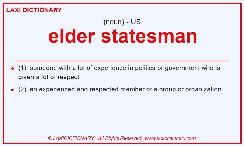 Definition elder statesman in American English