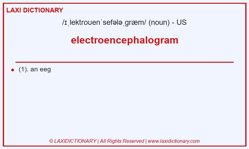 Definition electroencephalogram in American English