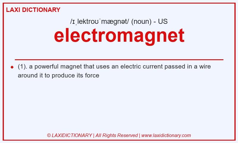 Definition electromagnet in American English