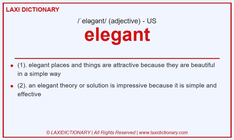 Definition elegant in American English