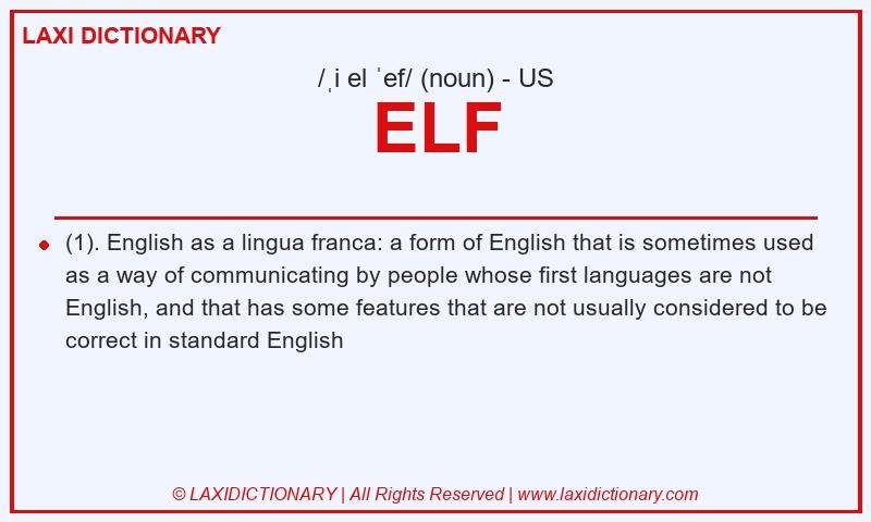 Definition ELF in American English