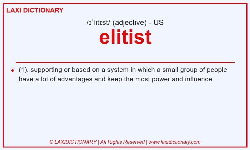 Definition elitist in American English