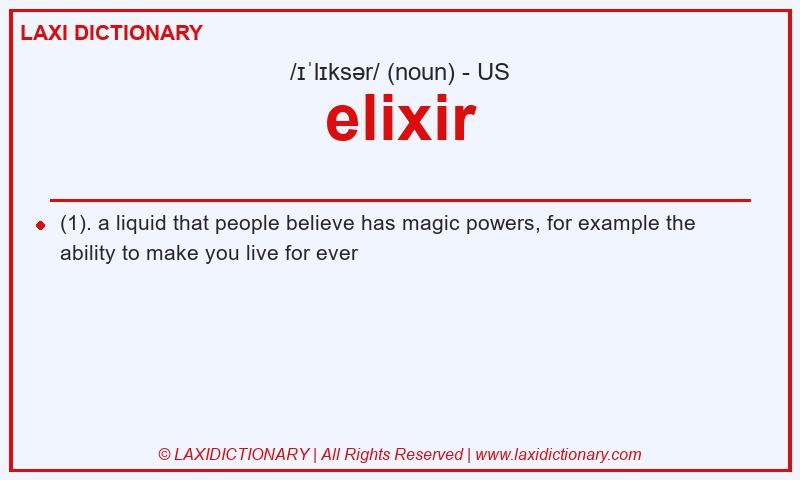 Definition elixir in American English