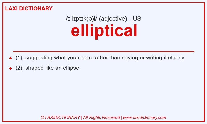 Definition elliptical in American English