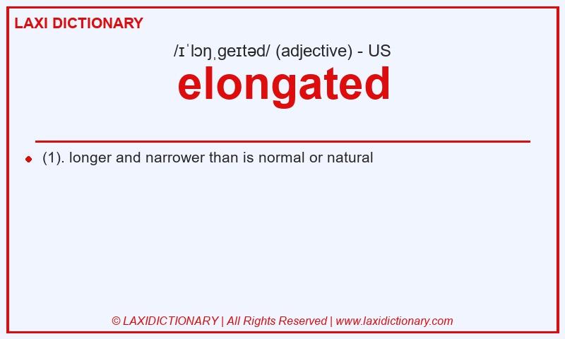 Definition elongated in American English