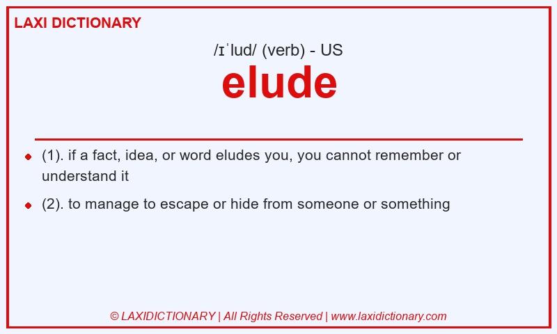 Definition elude in American English