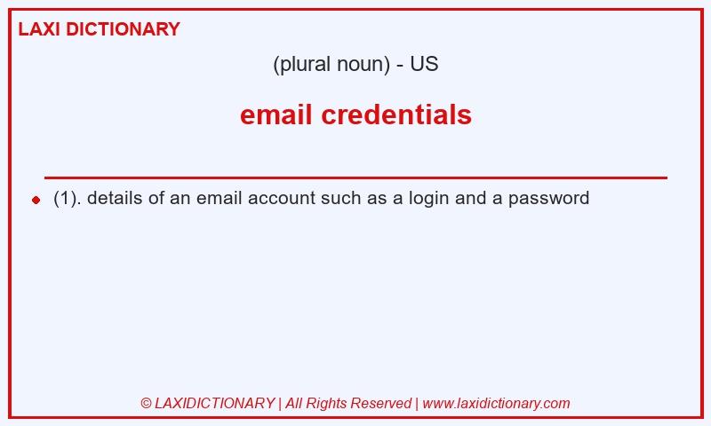 Definition email credentials in American English