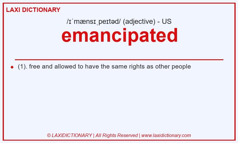 Definition emancipated in American English