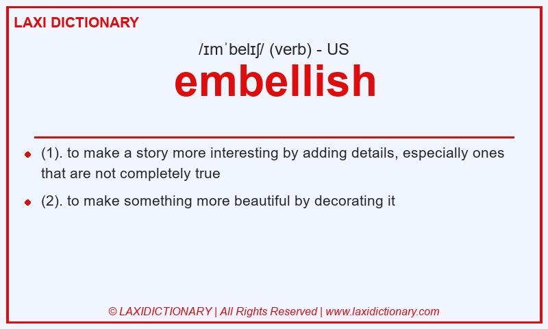Definition embellish in American English