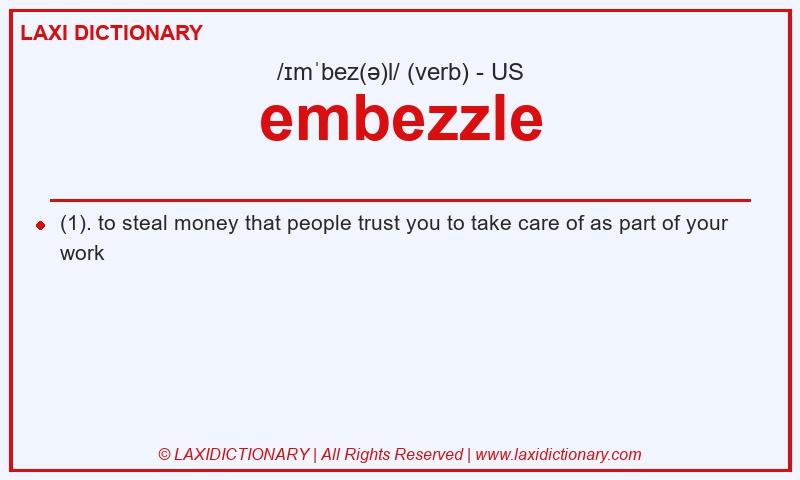 Definition embezzle in American English
