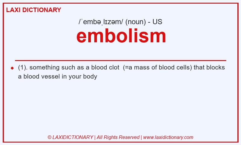 Definition embolism in American English
