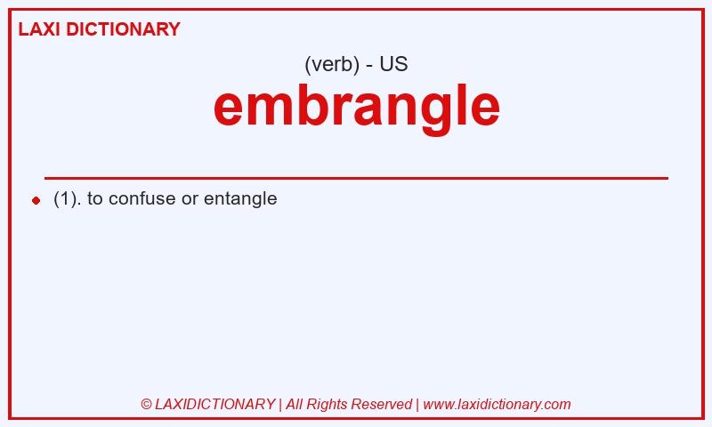 Definition embrangle in American English