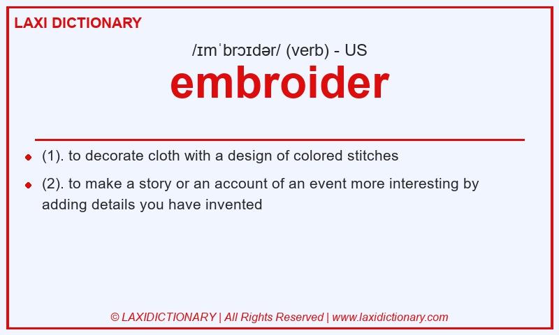 Definition embroider in American English