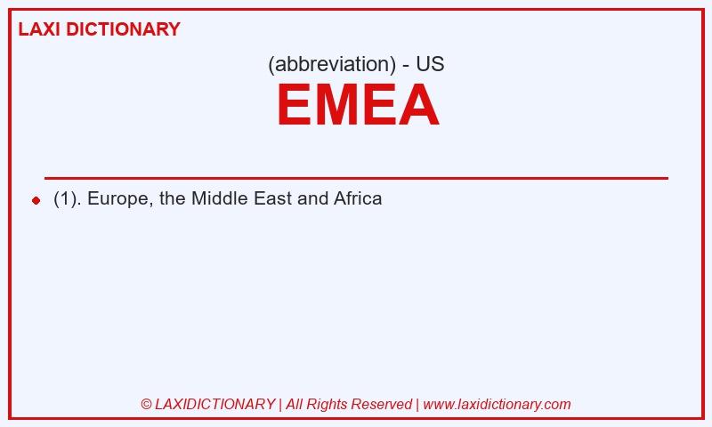 Definition EMEA in American English