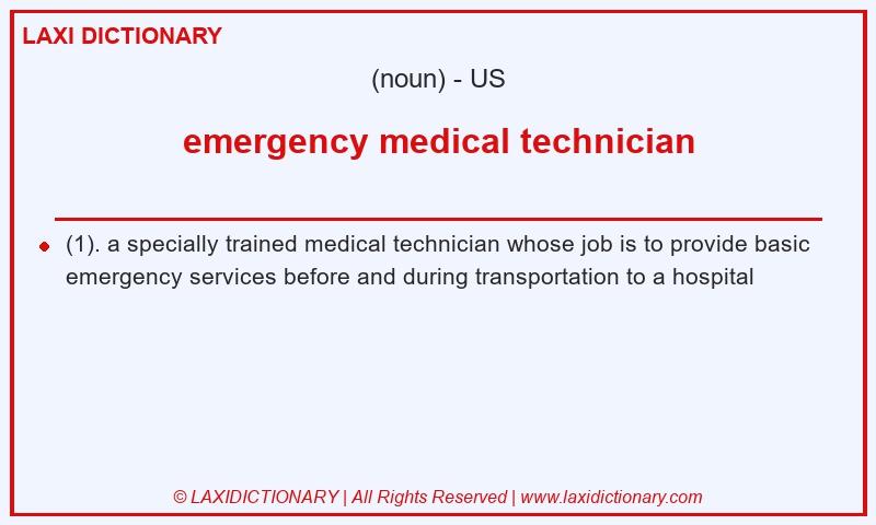 Definition emergency medical technician in American English