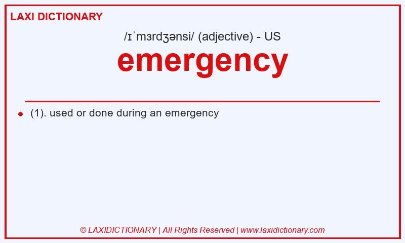 Definition emergency in American English