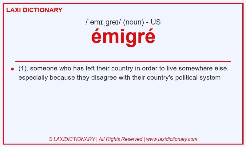 Definition émigré in American English