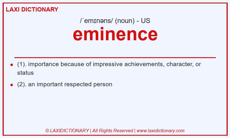 Definition eminence in American English