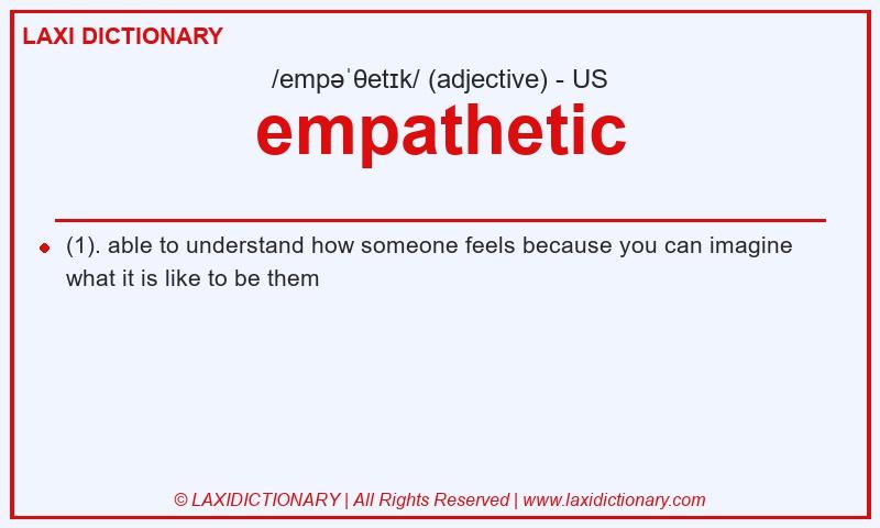 Definition empathetic in American English