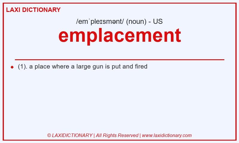 Definition emplacement in American English