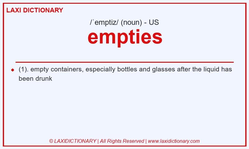 Definition empties in American English