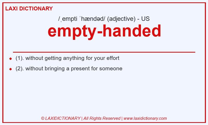 Definition empty-handed in American English