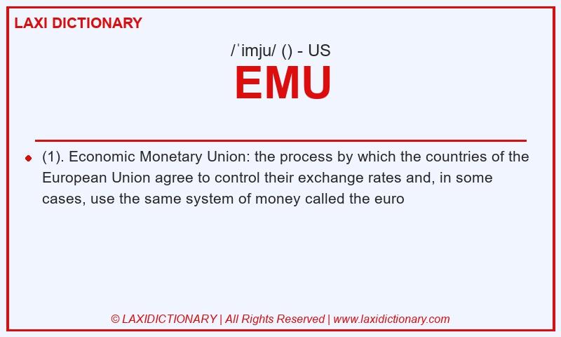 Definition EMU in American English