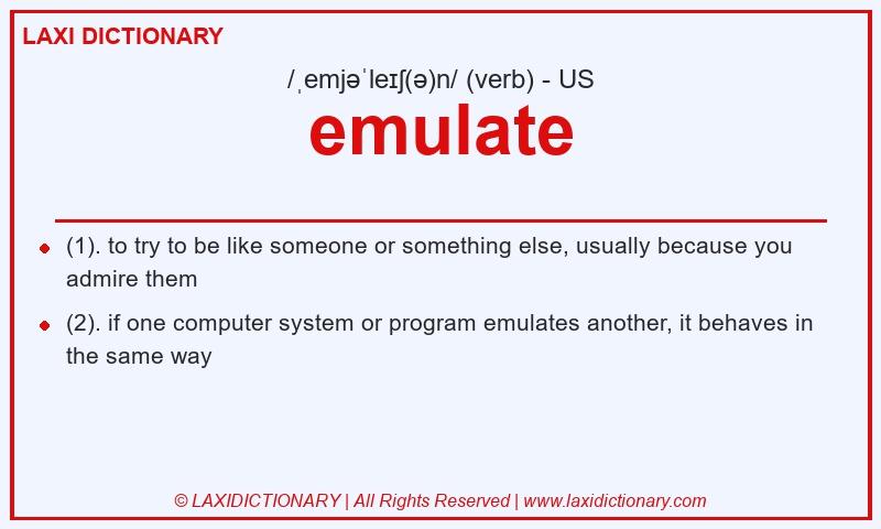 Definition emulate in American English