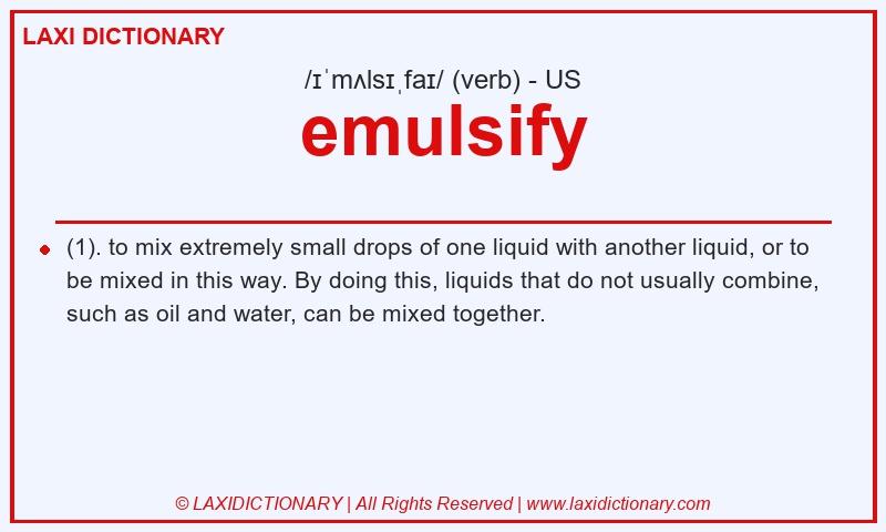 Definition emulsify in American English