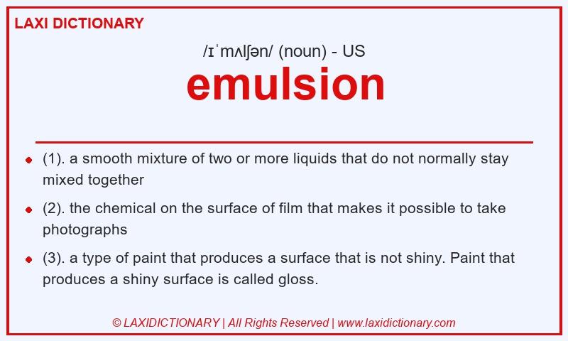 Definition emulsion in American English