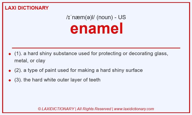 Definition enamel in American English