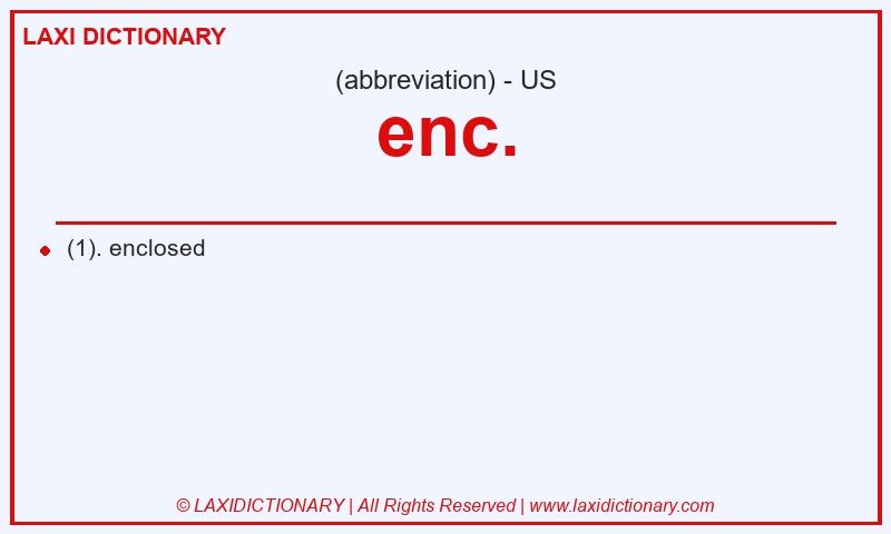 Definition enc. in American English