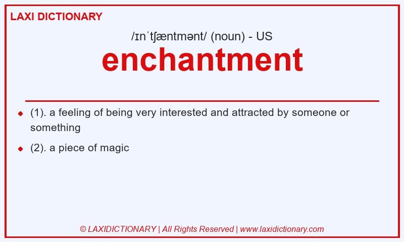 Definition enchantment in American English