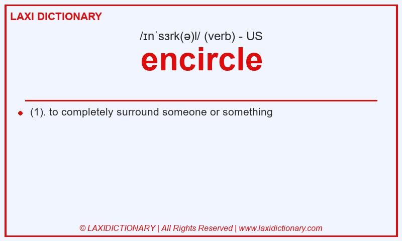Definition encircle in American English