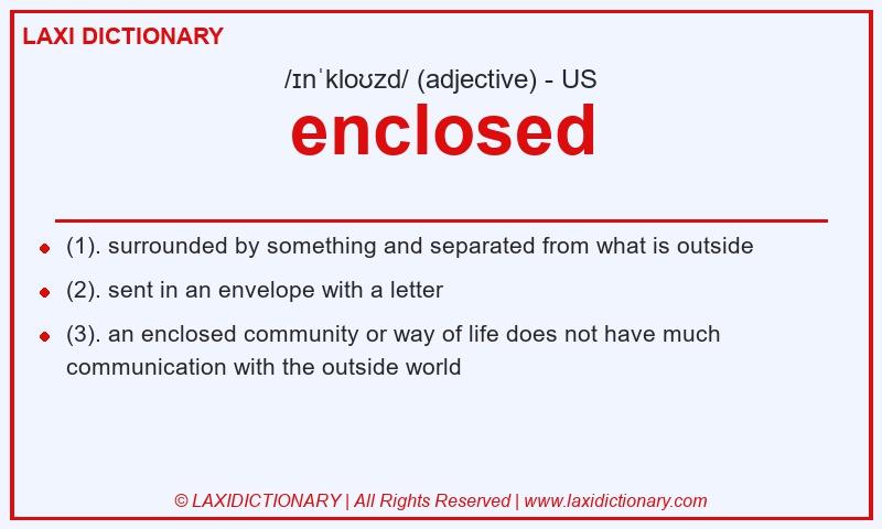 Definition enclosed in American English