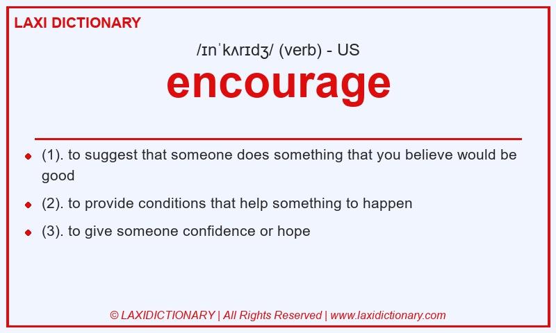 Definition encourage in American English