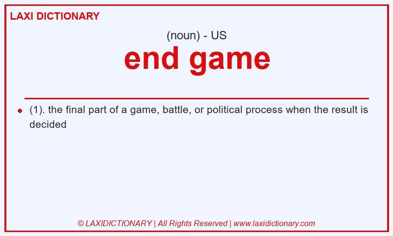 Definition end game in American English