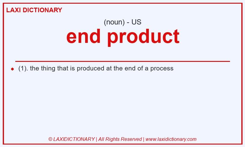 Definition end product in American English