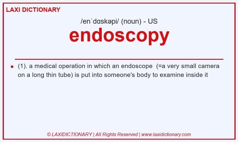 Definition endoscopy in American English