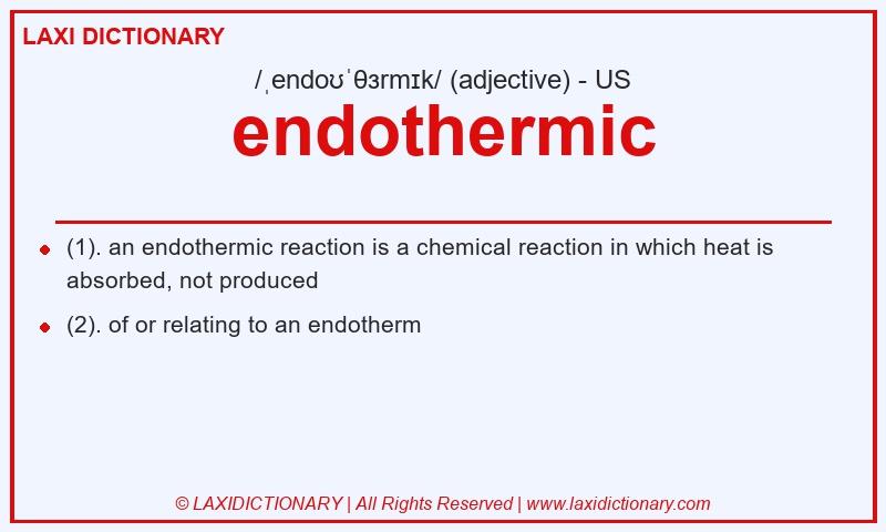 Definition endothermic in American English