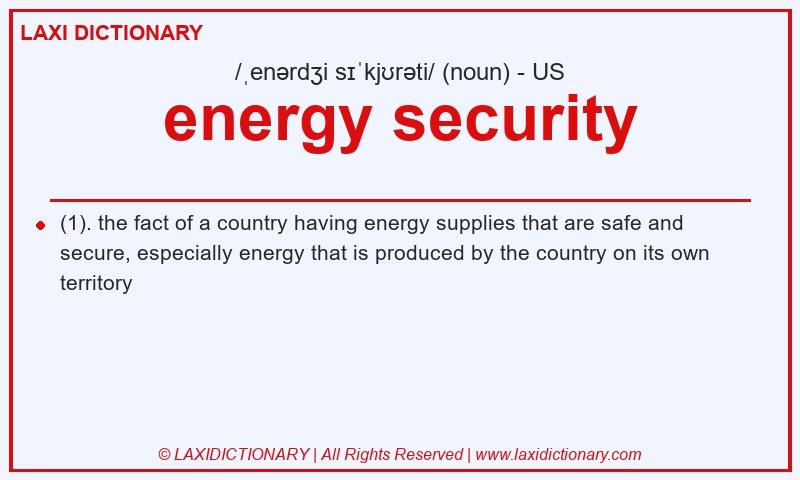 Definition energy security in American English