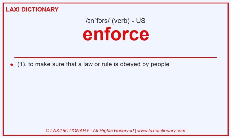 Definition enforce in American English