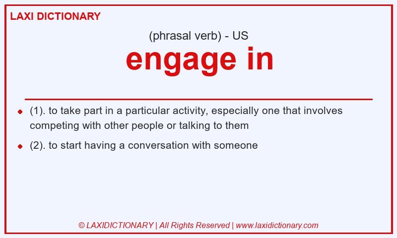 Definition engage in in American English