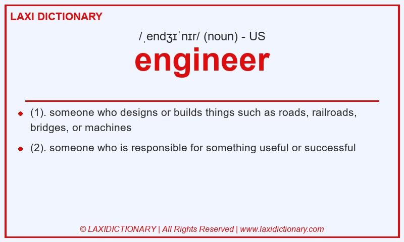 Definition engineer in American English