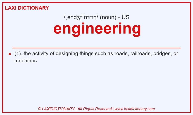 Definition engineering in American English