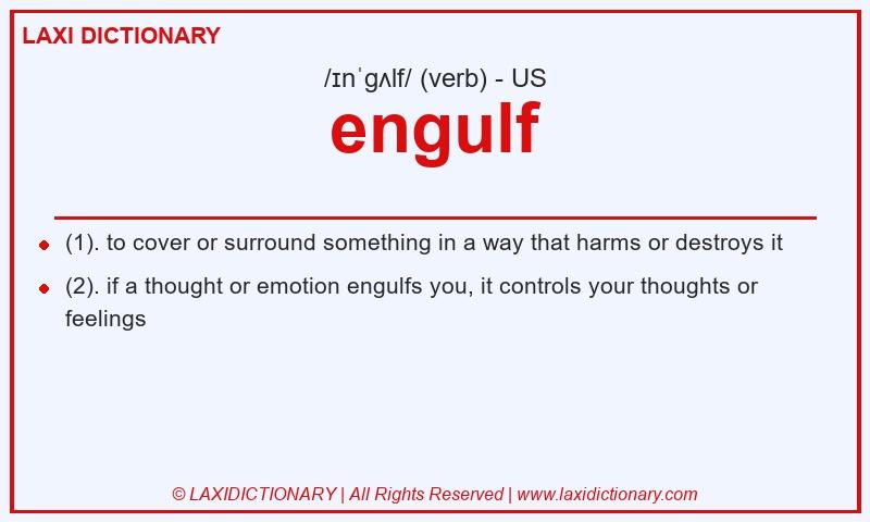 Definition engulf in American English