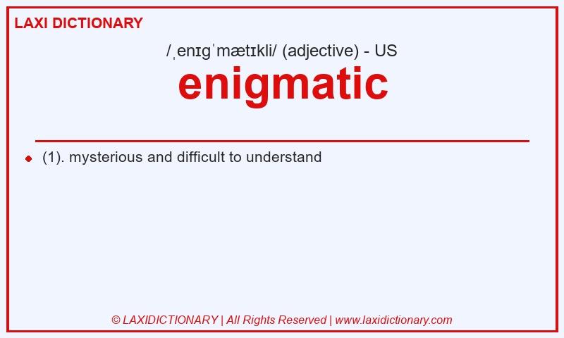 Definition enigmatic in American English