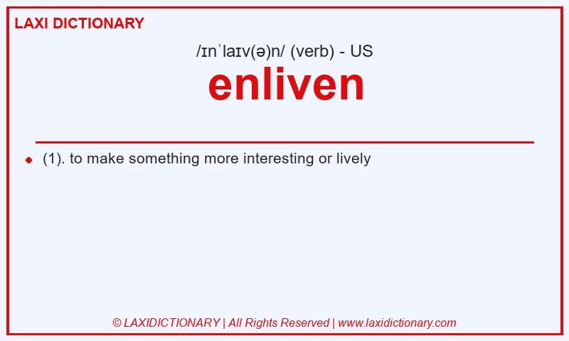 Definition enliven in American English