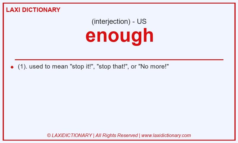 Definition enough in American English